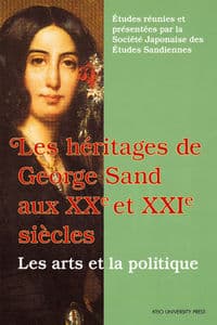 Les heritages de George Sand aux XXe et XXle siecles(全仏文)