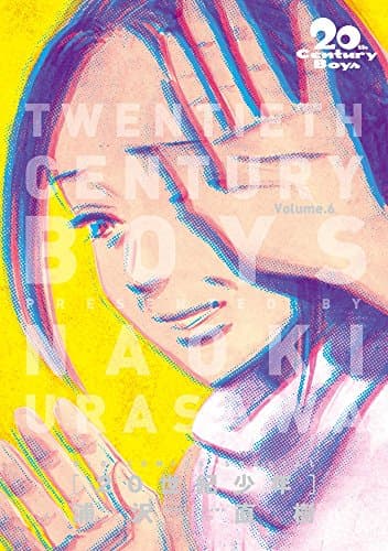 20世紀少年 = 20th Century Boys : 完全版. Volume.6