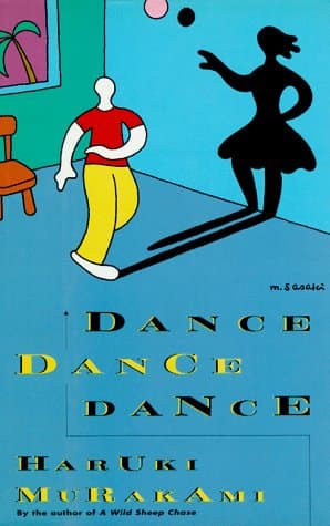Dance dance dance : a novel